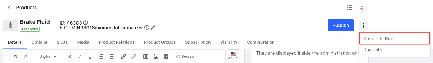 Select Save as Draft to convert the product into draft status.