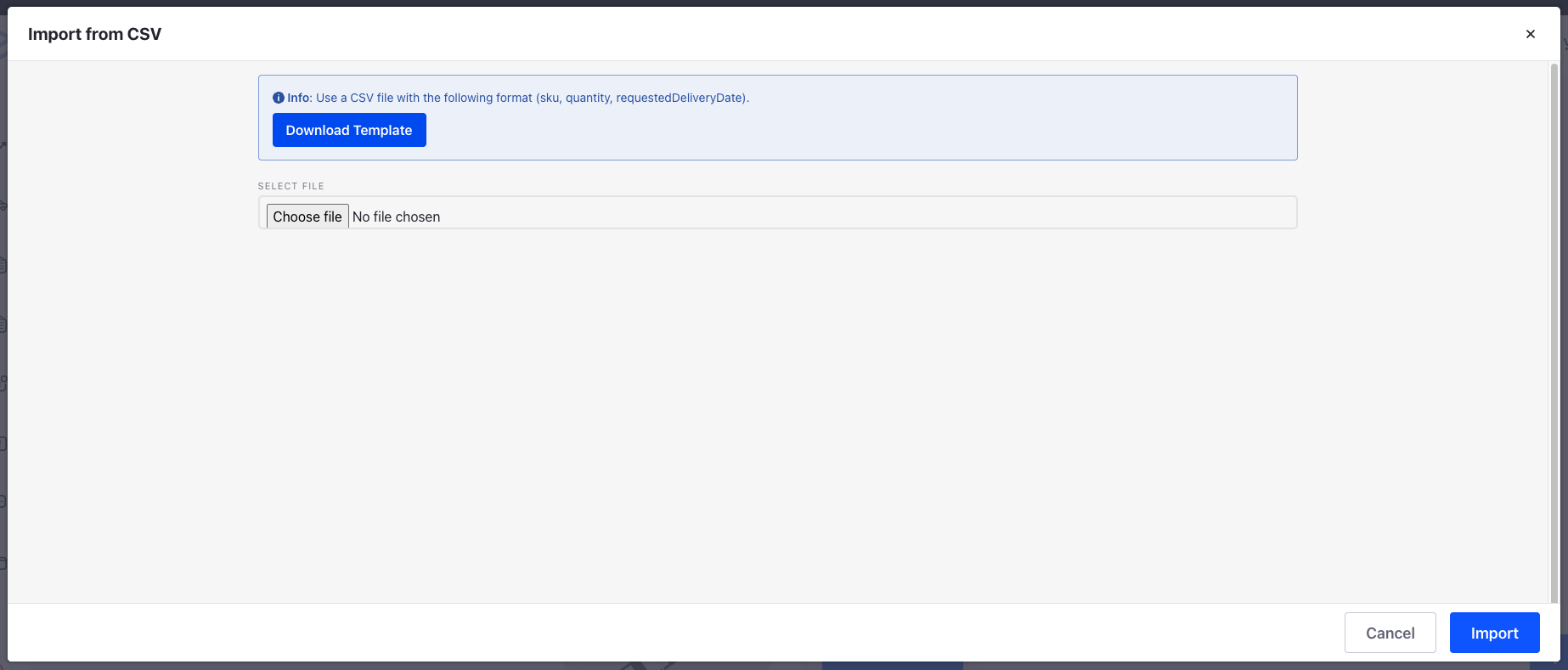 You can download a template or select the CSV file to import orders from.