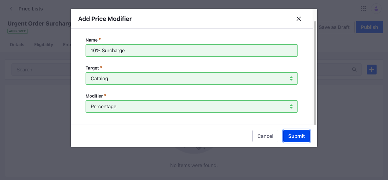 Enter the name, target, and modifier, and click Submit to create the Price Modifier.
