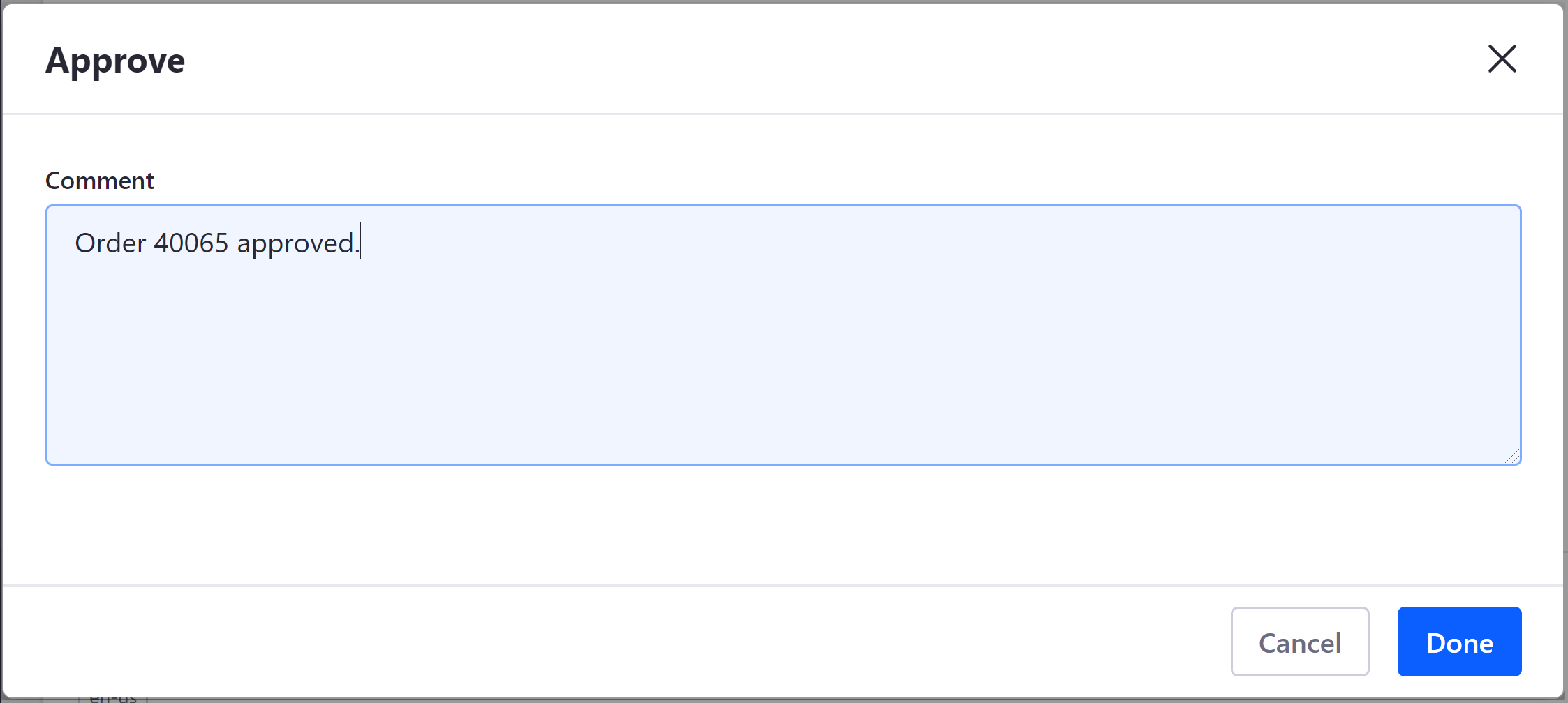 You can add a comment as you approve (or reject) the order.