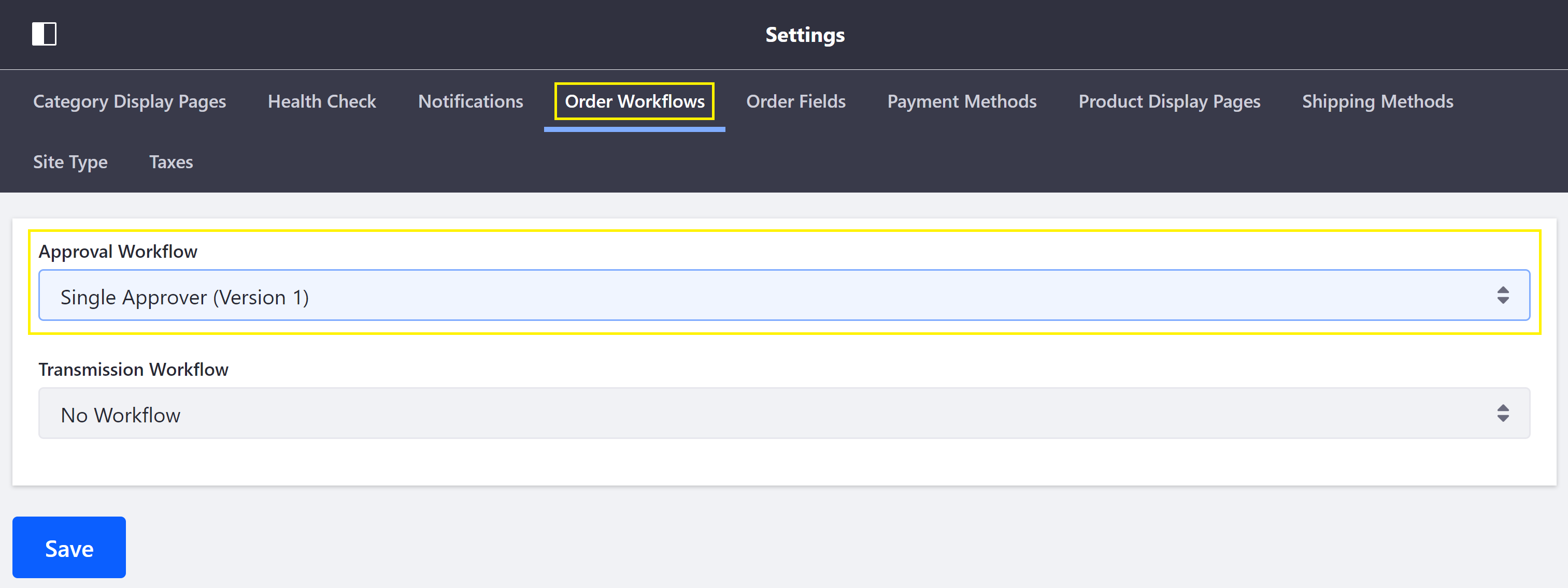 Enable Buyer Approval Workflow on the Order Workflows tab.