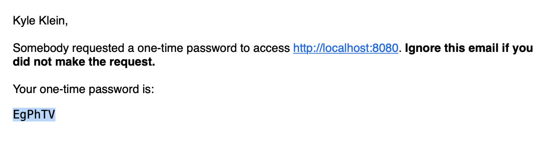 Get the one-time password from the email.