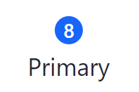 A primary badge is bright blue, commanding attention like the primary button of a form.