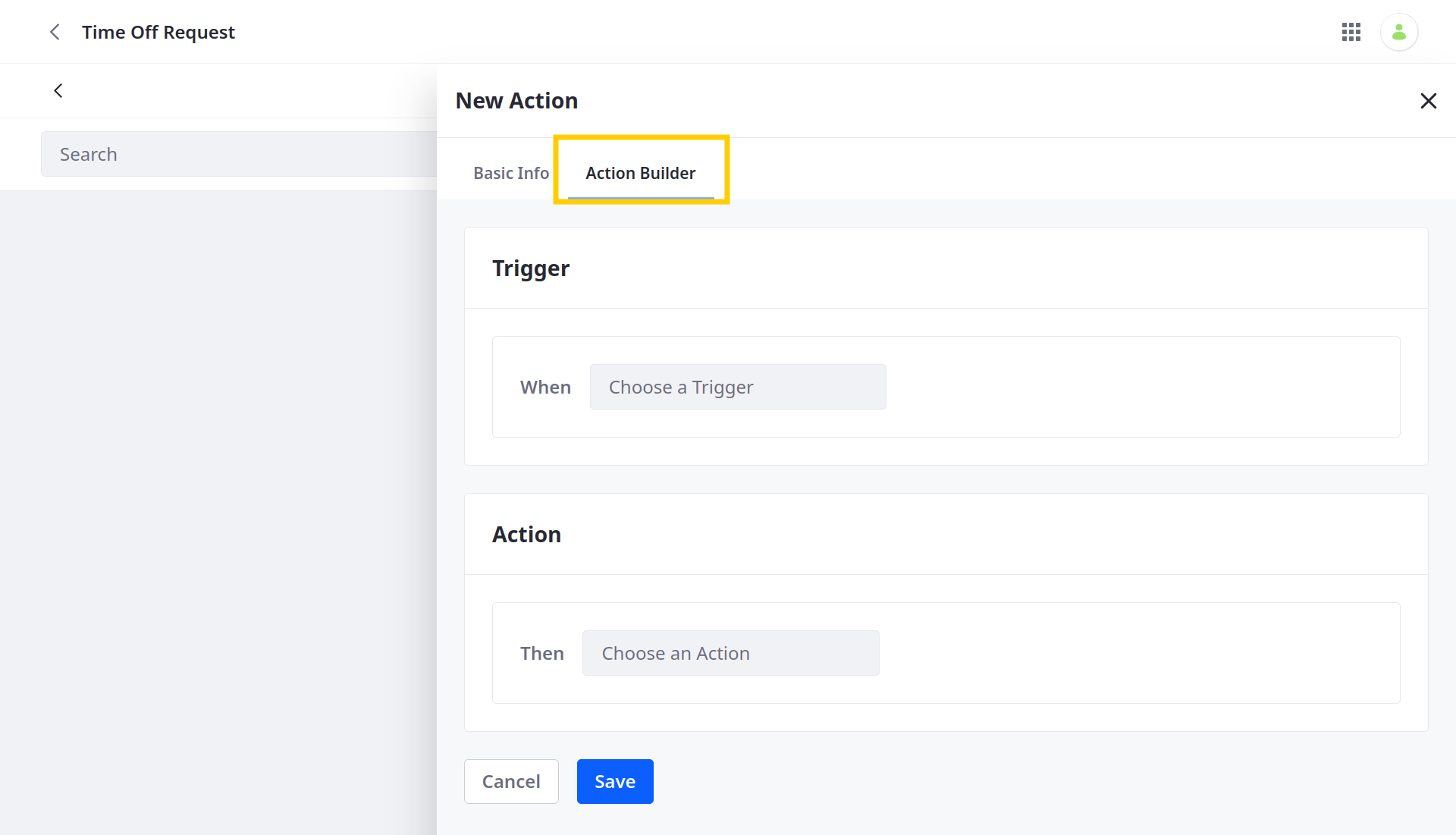 Go to the Action Builder tab to define a custom trigger, conditions, and action.