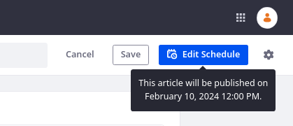 When editing a scheduled article, you can click Save or Edit Schedule.