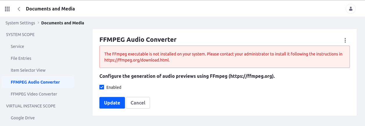 Liferay displays an error message if FFmpeg is not installed.