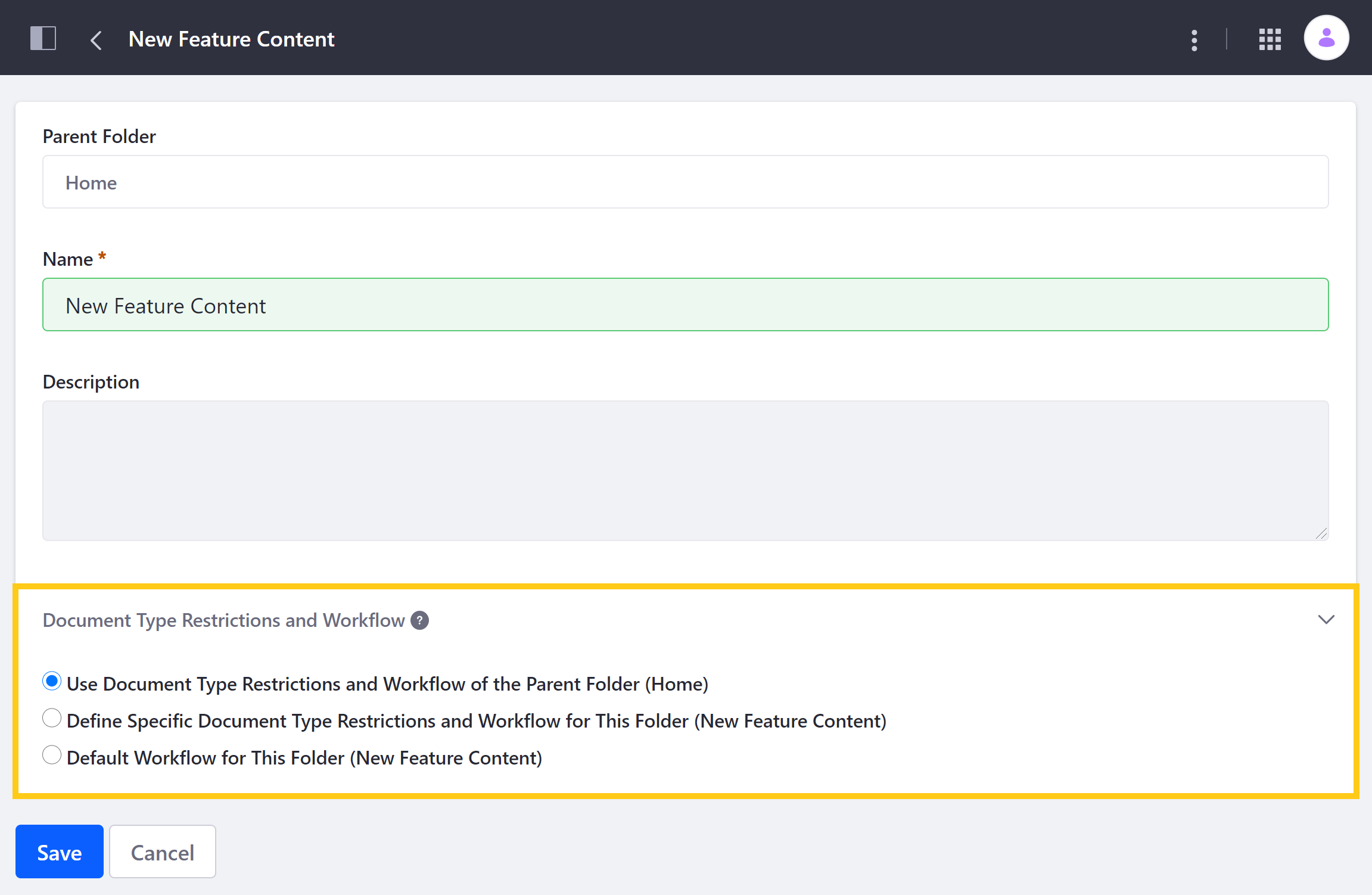 Under Document Type Restrictions and Workflow, select the desired configuration.