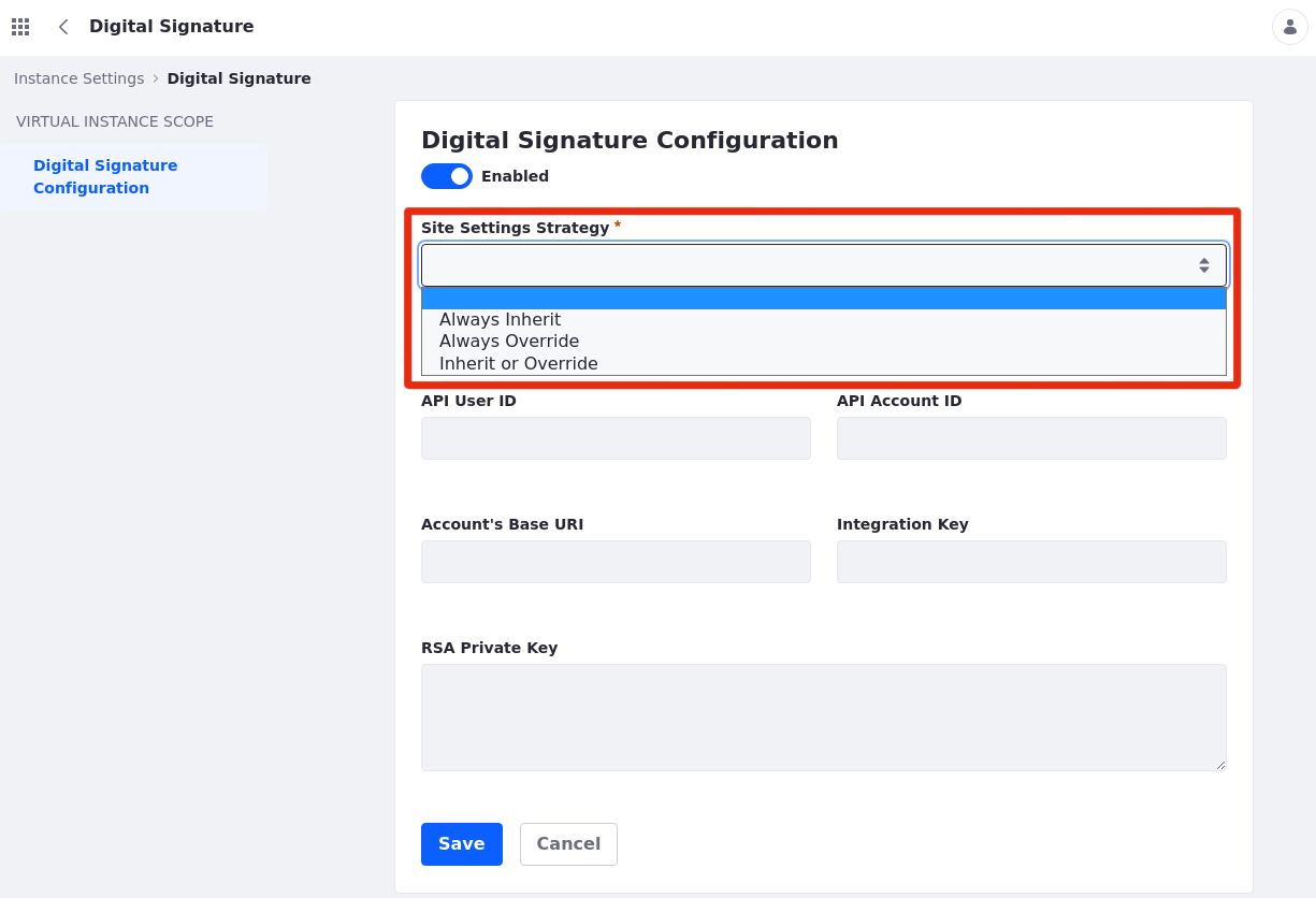 Your Site Settings Strategy defines the scope of your digital signatures.