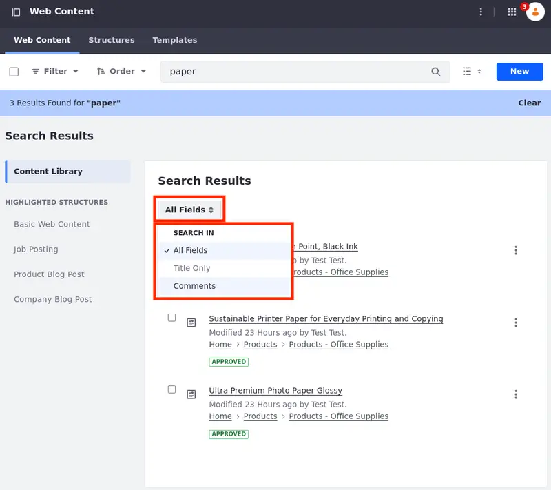 You can search for keywords in all fields, only in the title, or in the comments of web content articles to make your search process even more accurate.