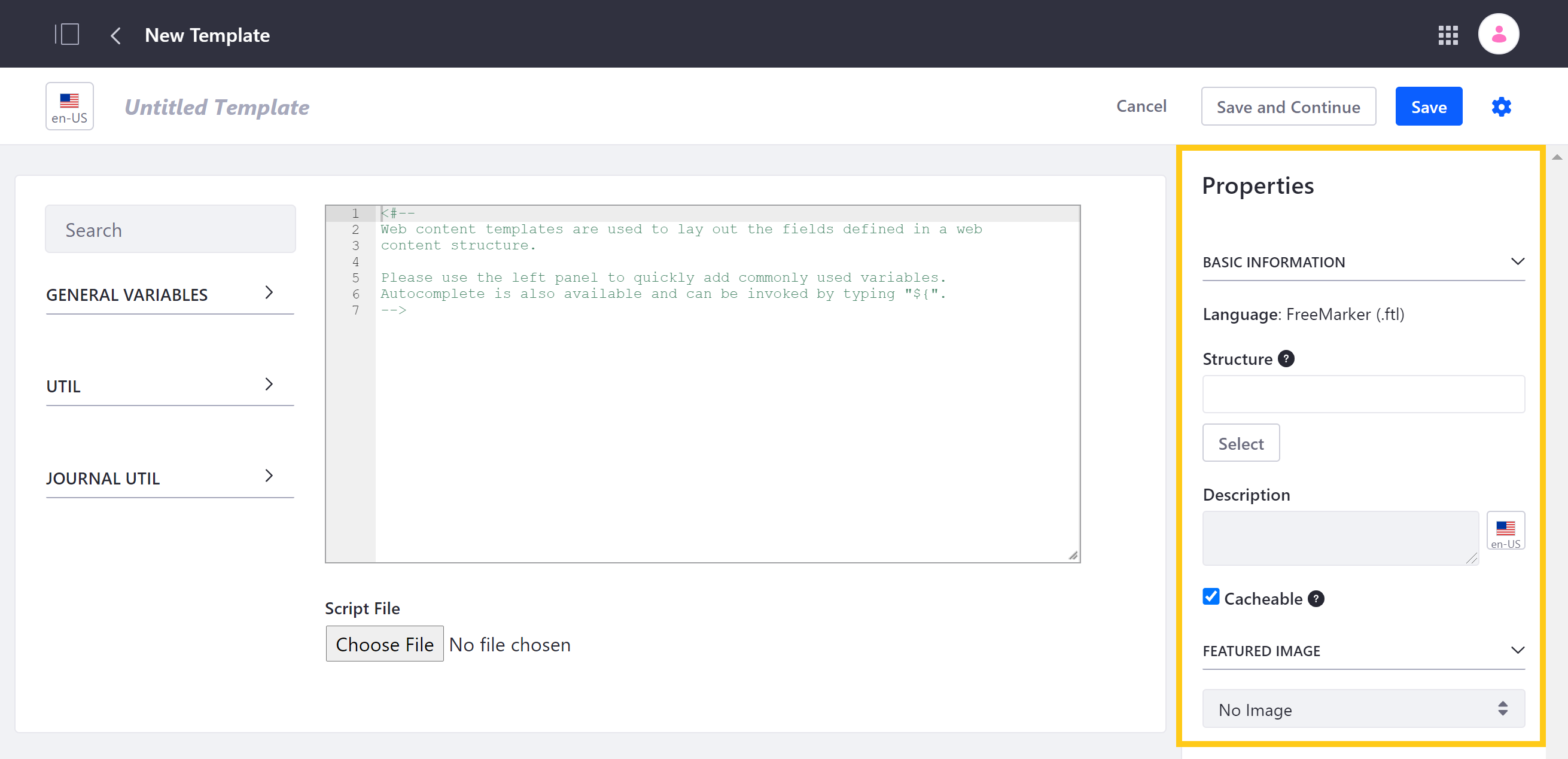 Optionally, determine Template settings in the Properties panel.