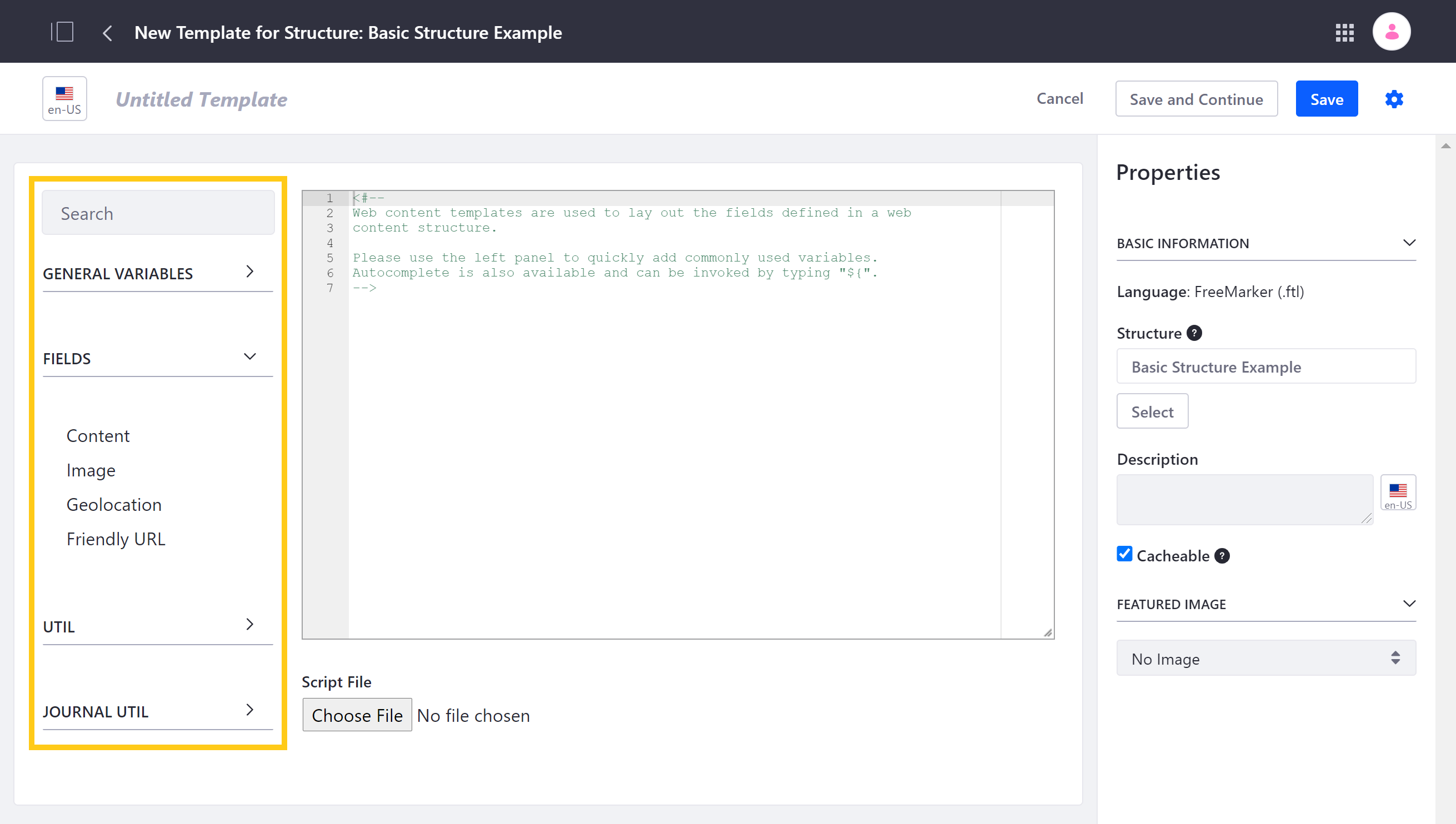 Access standard variables in the left Template panel, as well as variables specific to your selected Structure.