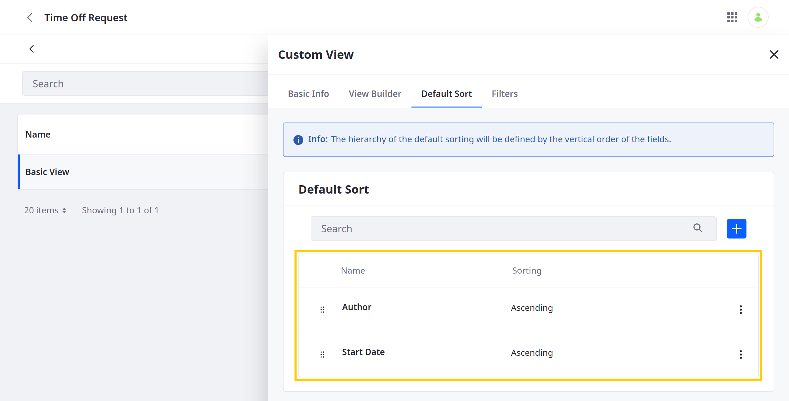 Arrange fields to determine which is the default sorting.