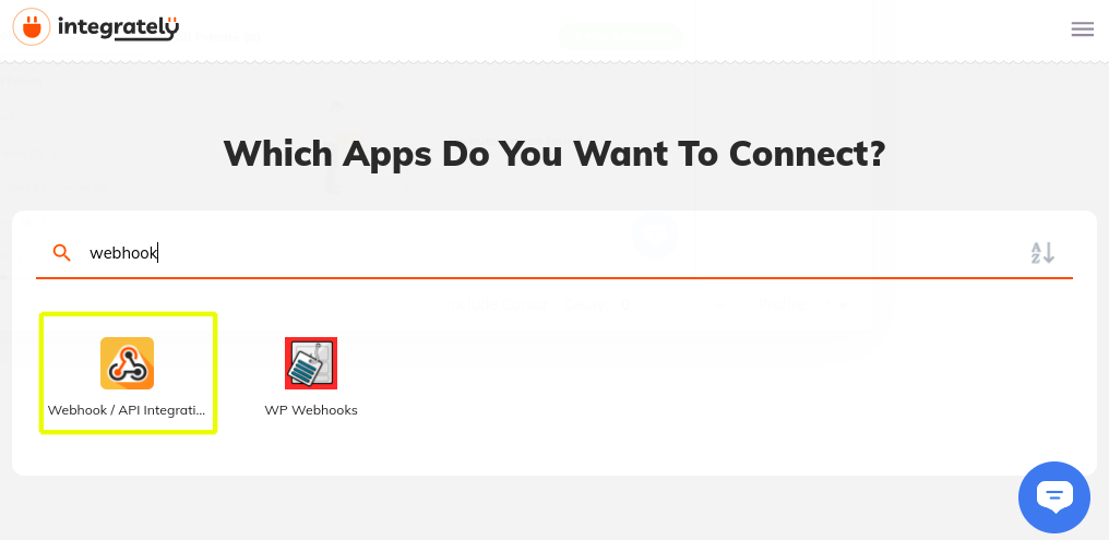 Search for and select Webhook/API Integration.