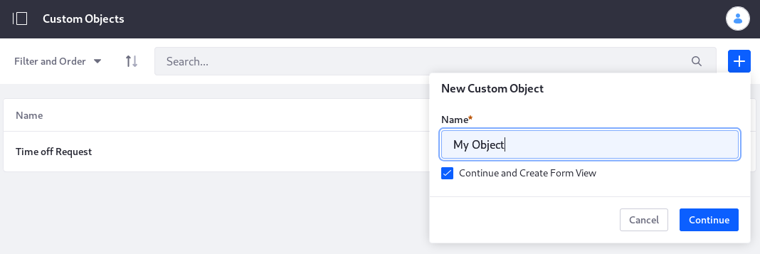 Creating a custom object is the first step to writing an App Builder application.