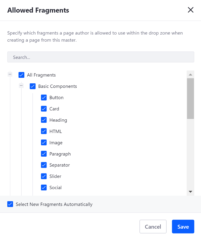 Check and uncheck fragments from the allowed fragments dialog to specify whether they can be added to a page that uses this master page template.