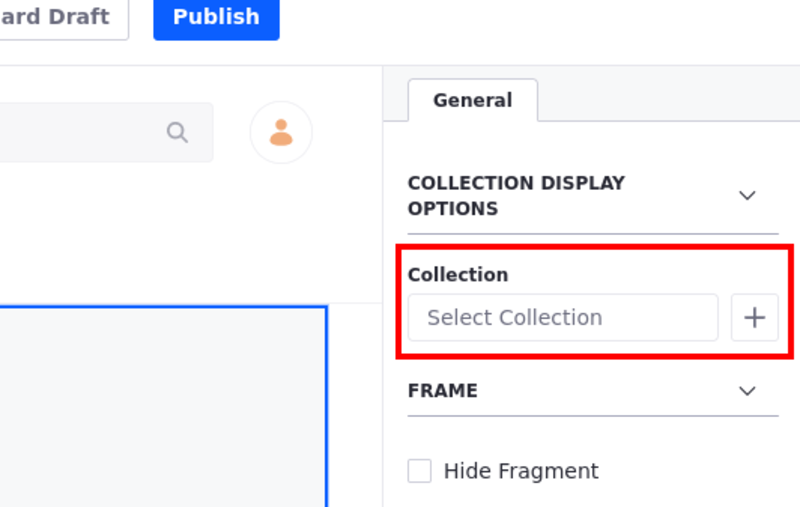 Click the button to select a collection for the collection display fragment.