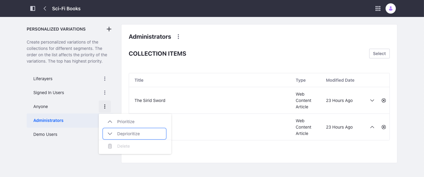 You can prioritize Collections variations to determine which variation is displayed for users