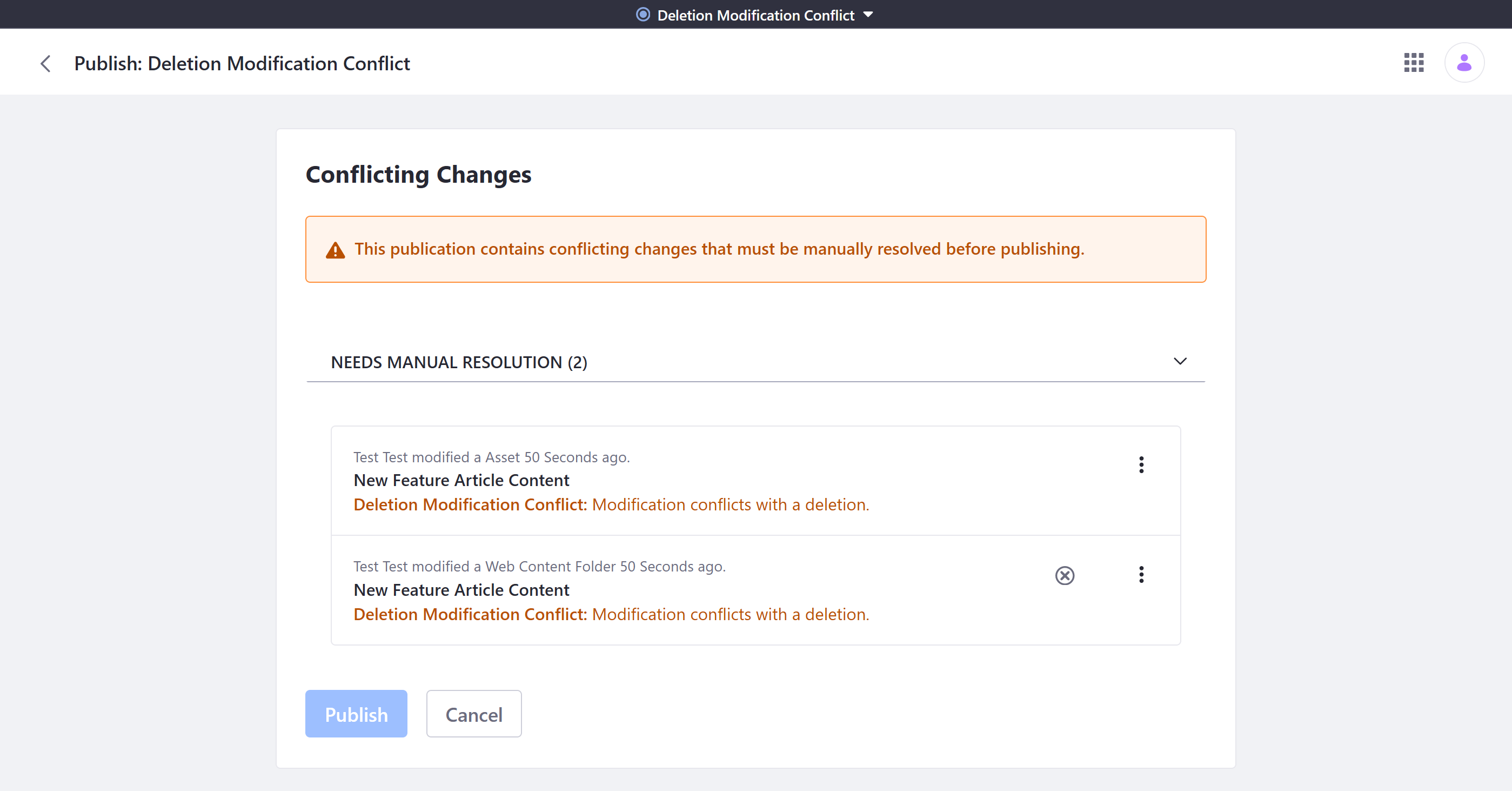 Publications notifies you to resolve Deletion Modification and Modification Deletion conflicts.
