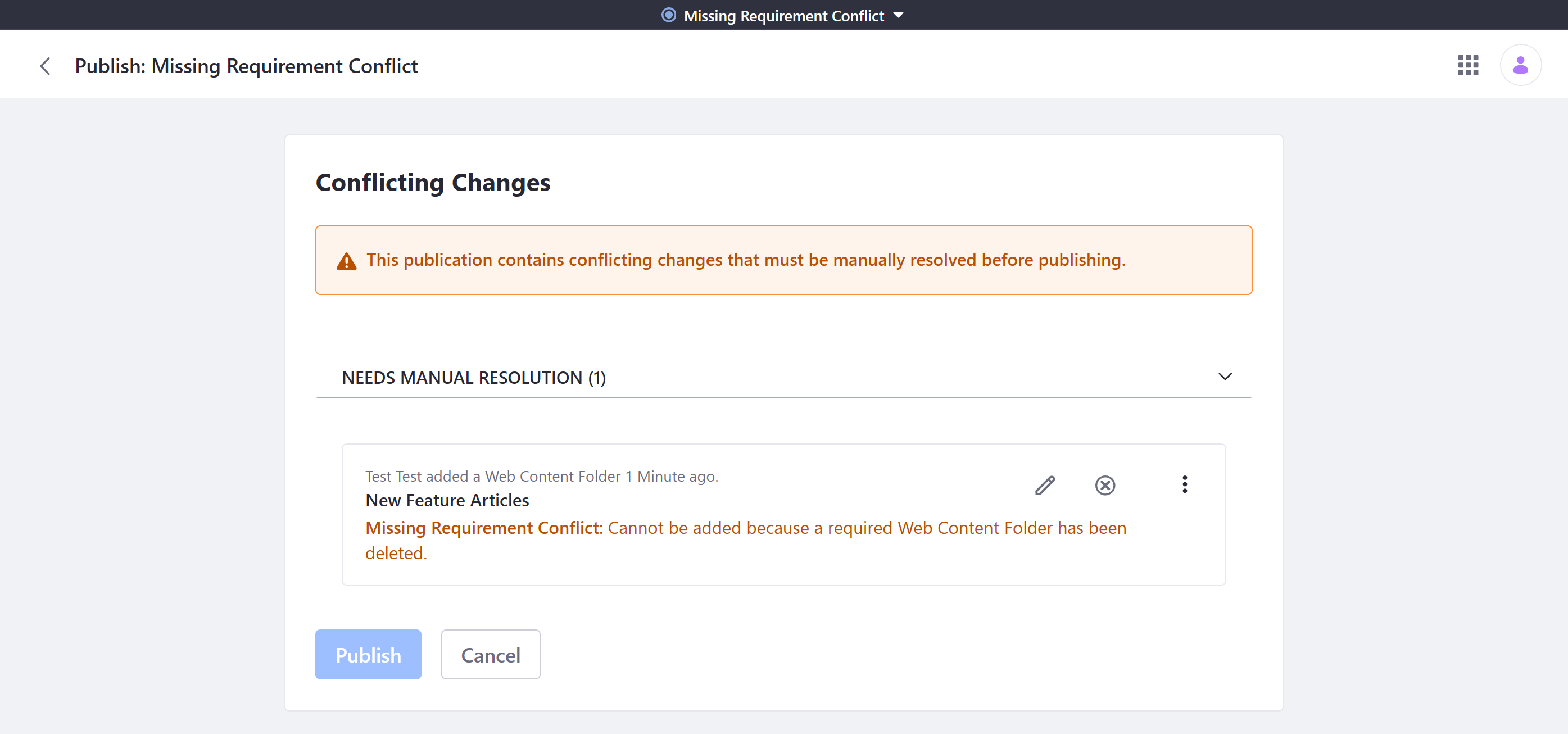 Publications notifies you to resolve Missing Requirement conflicts.