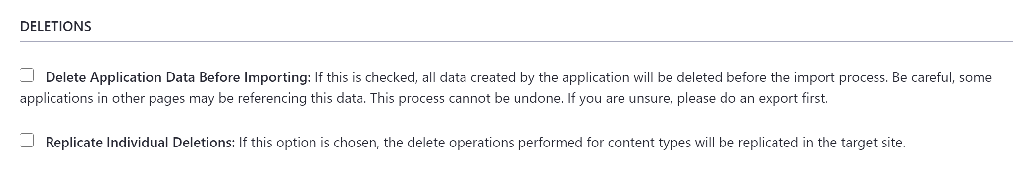 インポートする前にアプリケーションデータを削除するかどうか、および個々の削除を複製するかどうかを選択します。