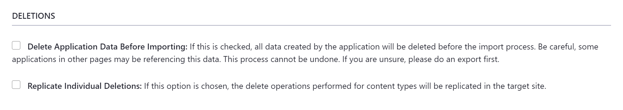 Select whether you want to Delete Application Data Before Importing and whether you want to Replicate Individual Deletions.