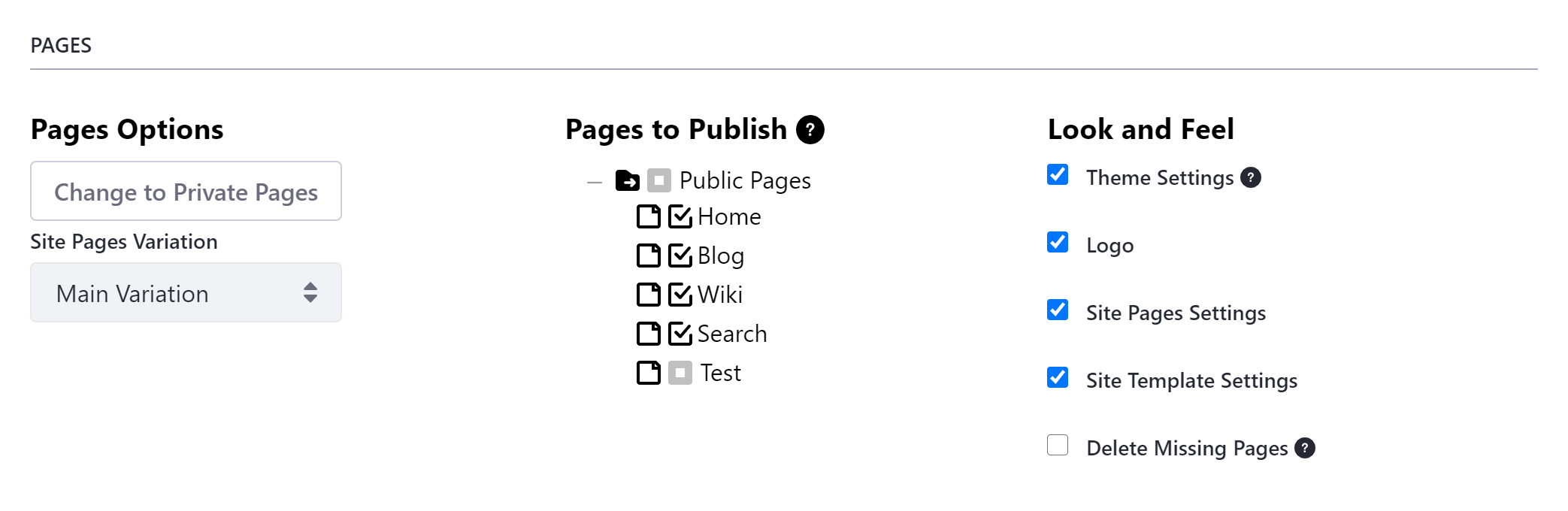 Select which page set variation and individual pages to publish, as well as the look and feel of selected pages.
