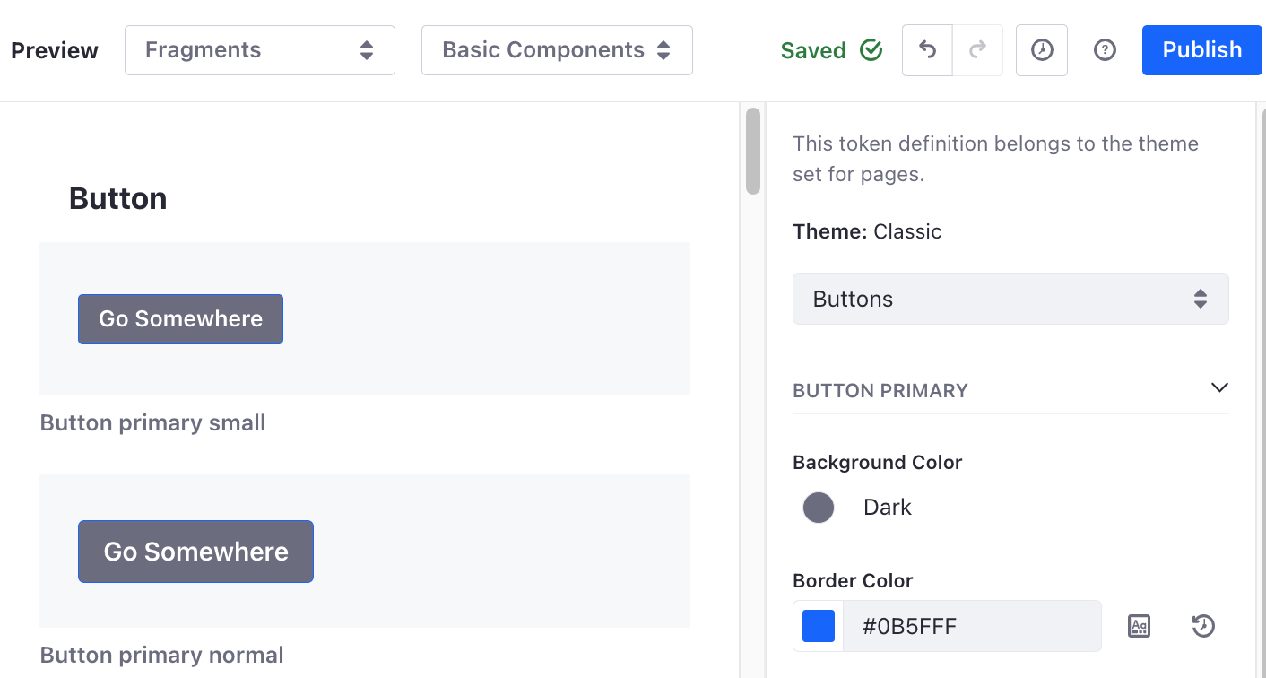 Change the colors under Button Primary to affect many common buttons for out-of-the-box widgets when using the Classic theme.
