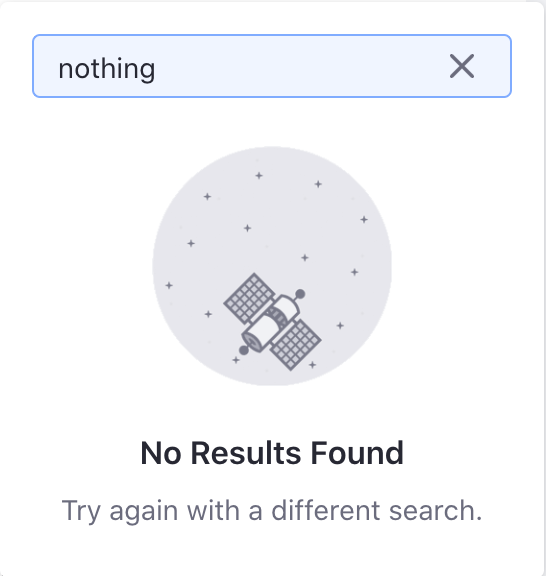 If a search returns no results, a No Results Found message is displayed in the search area.
