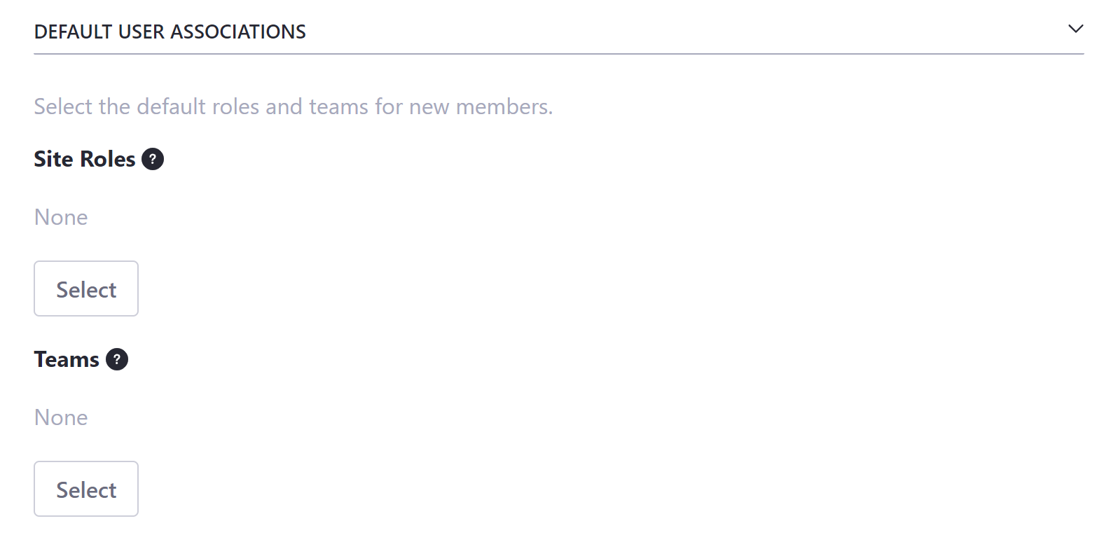 新しいサイトメンバーにデフォルトで割り当てられるロールとチームを選択できます。