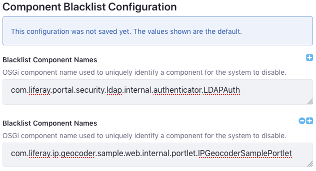 このブラックリストは、コンポーネントcom.liferay.portal.security.ldap.internal.authenticator.LDAPAuthおよびcom.liferay.ip.geocoder.sample.web.internal.portlet.IPGeocoderSamplePortletを無効にします。