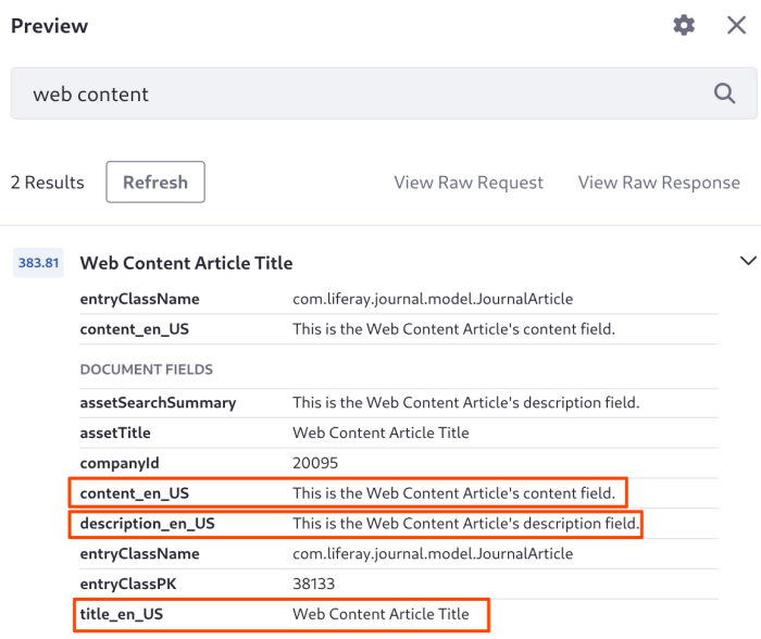 After filtering, only Liferay's required fields and those you specified are returned in the response.