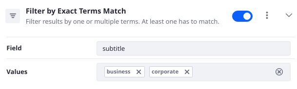 Filter results that have an exact match in a given field.