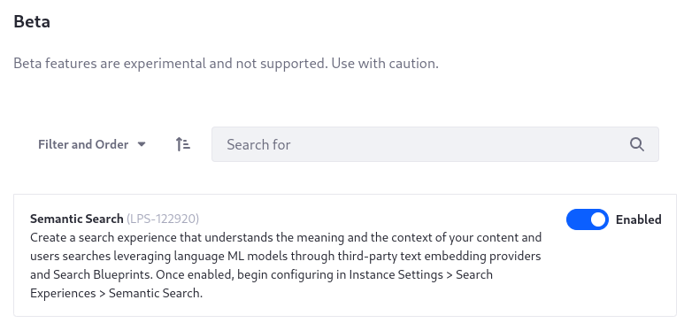 Semantic search is a beta feature and must be enabled in Instance Settings.