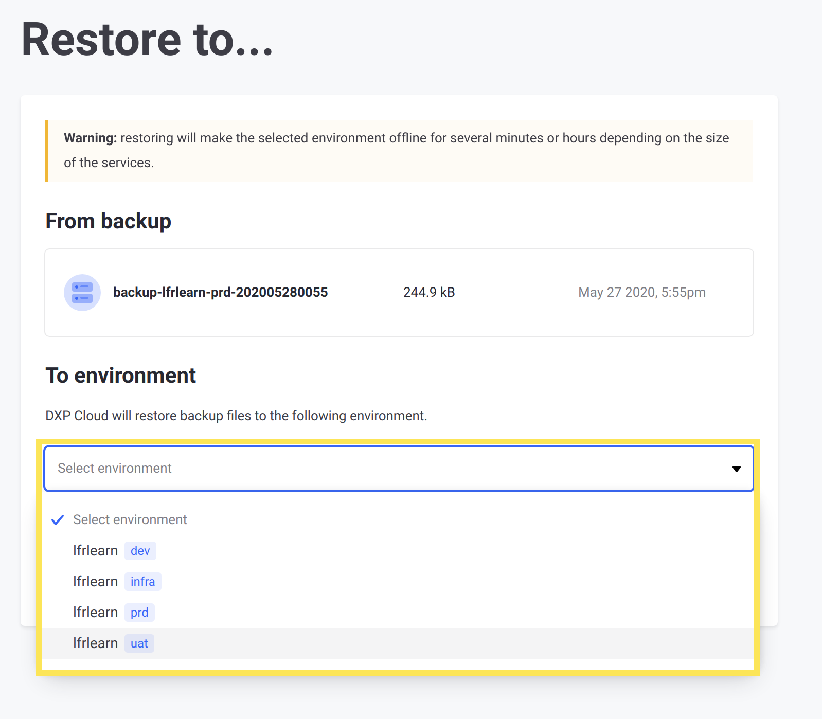 Select an environment to deploy the backup to.