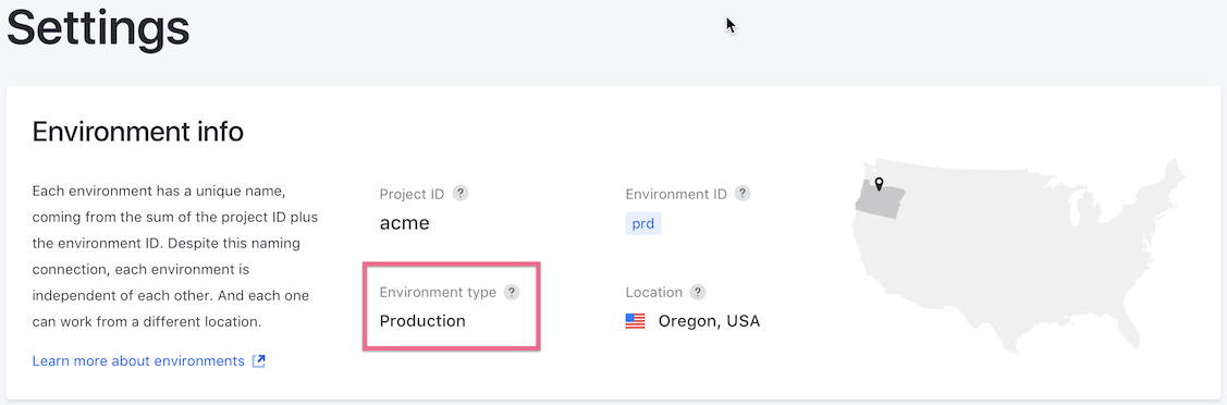 Figure 3: Your environment's type appears in Settings.