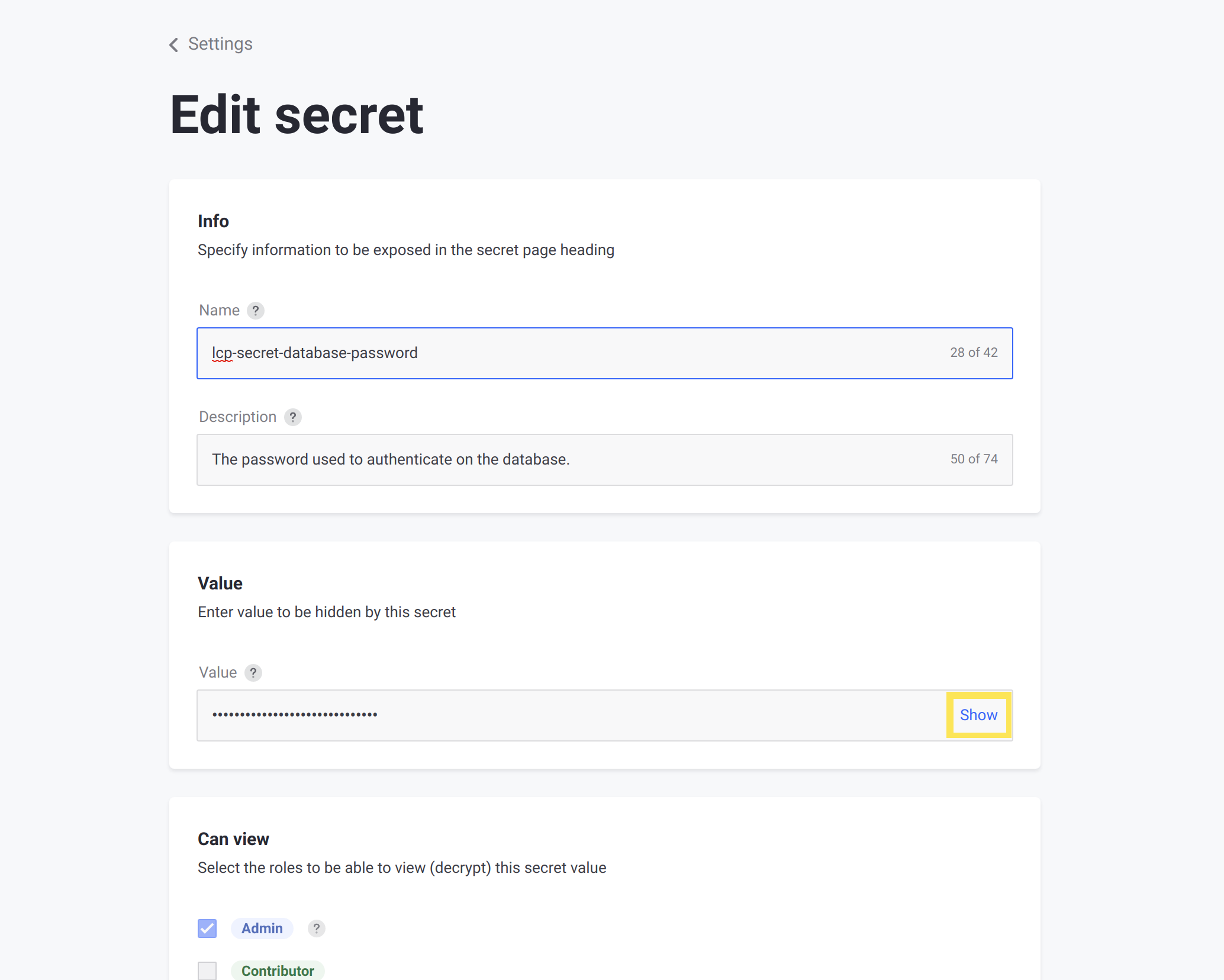 Show the secret to enable editing it.