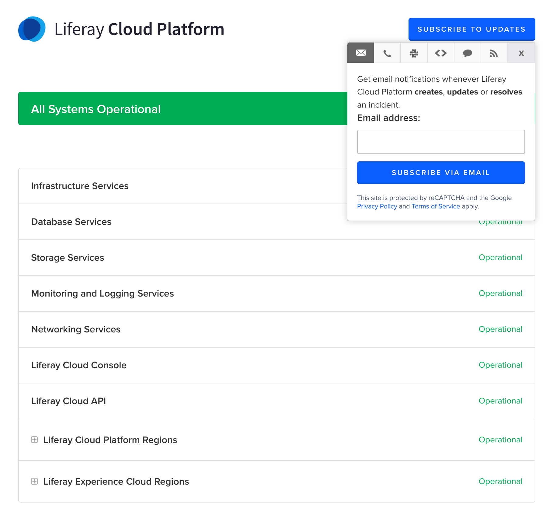Subscribe to status.liferay.cloud to get quick updates on any service outages or ongoing maintenance.