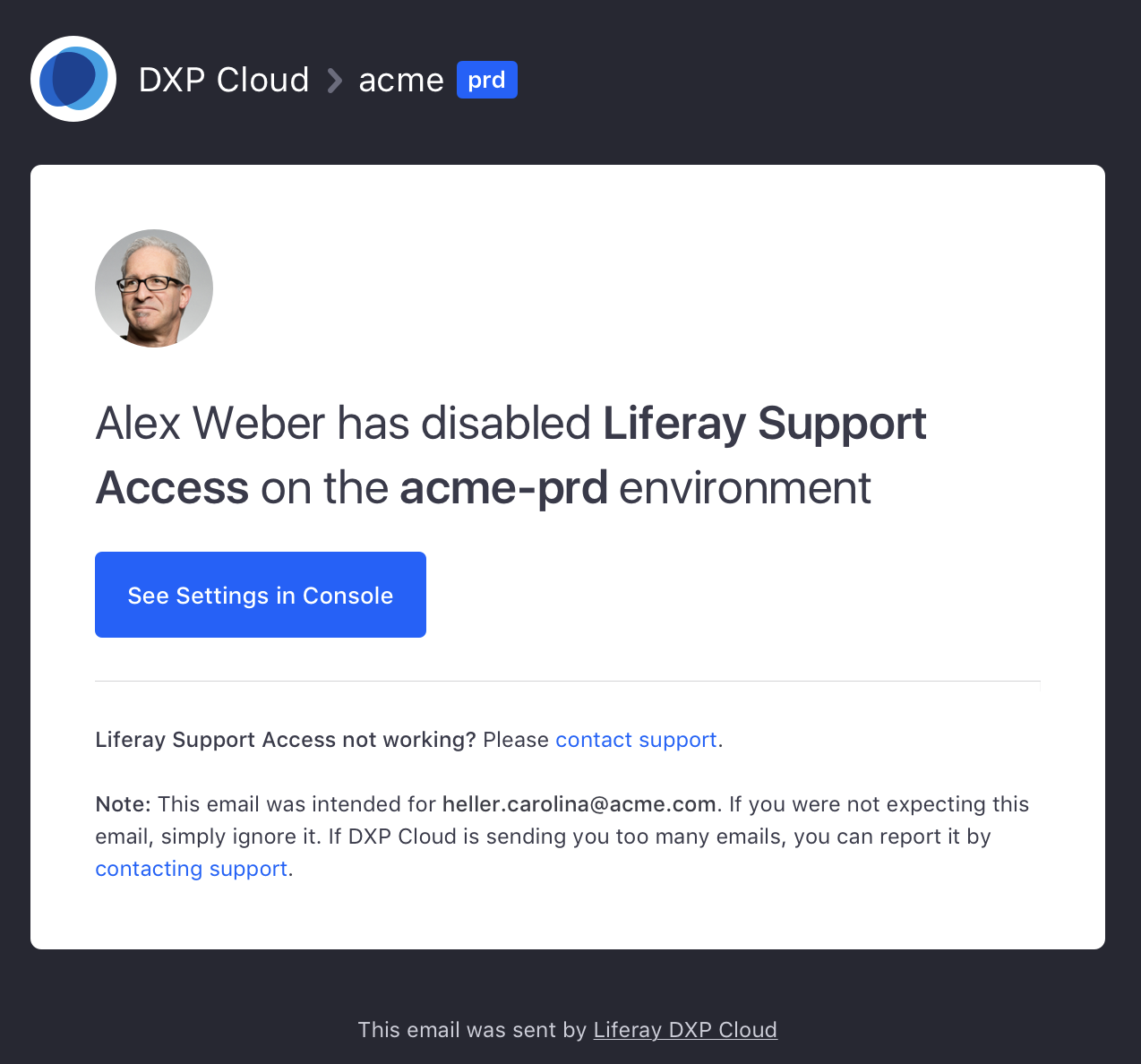 An email lets everyone know when the Support Access setting changes.