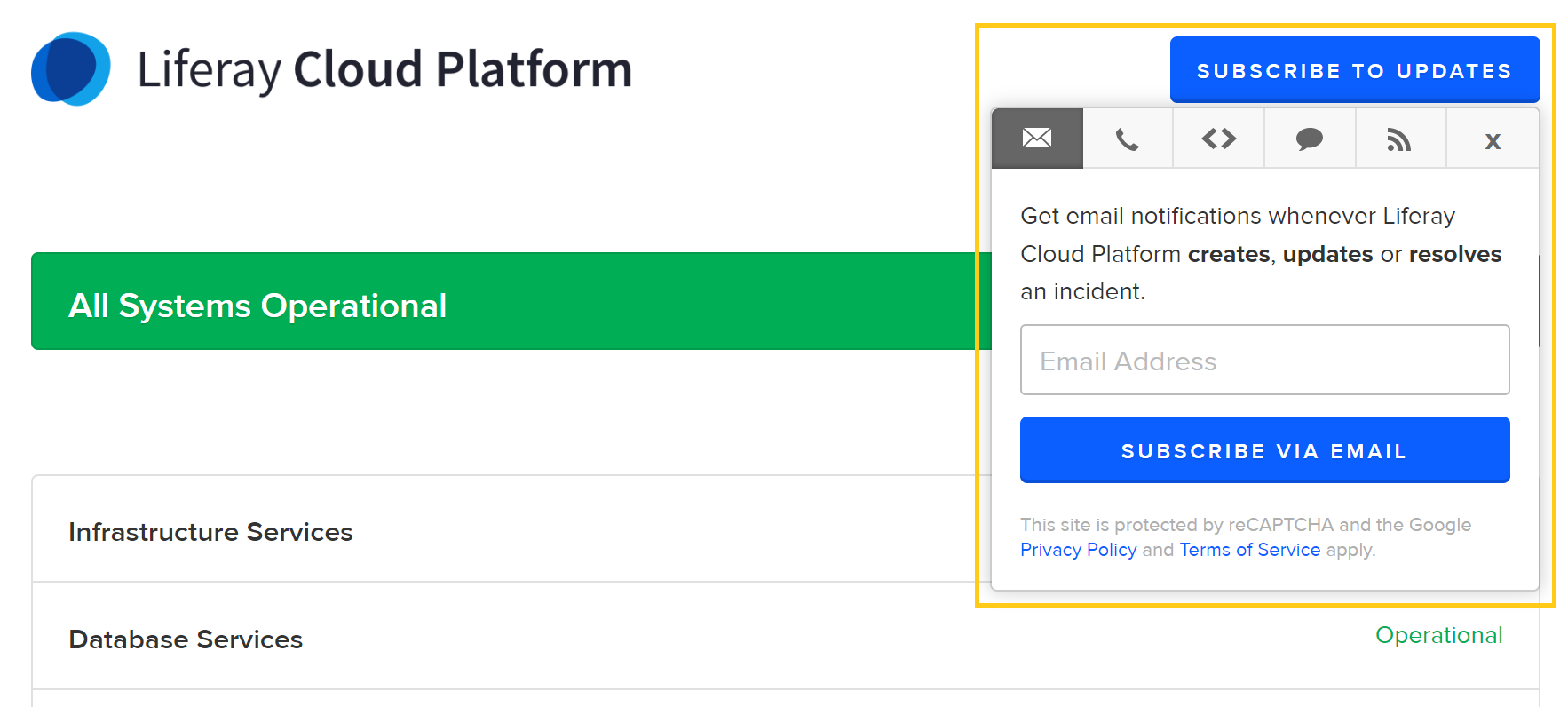 Figure 4: Subscribe to receive updates regarding the status of the Liferay Cloud Platform.